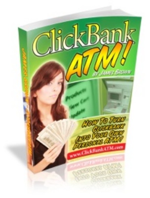 Product picture Clickbank ATM - Let Clickbank make money for you